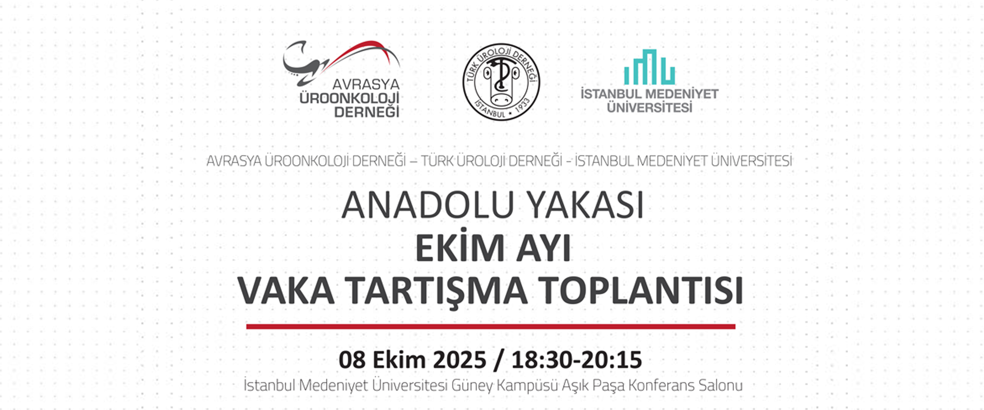 ANADOLU YAKASI EKİM AYI VAKA TARTIŞMA TOPLANTISI