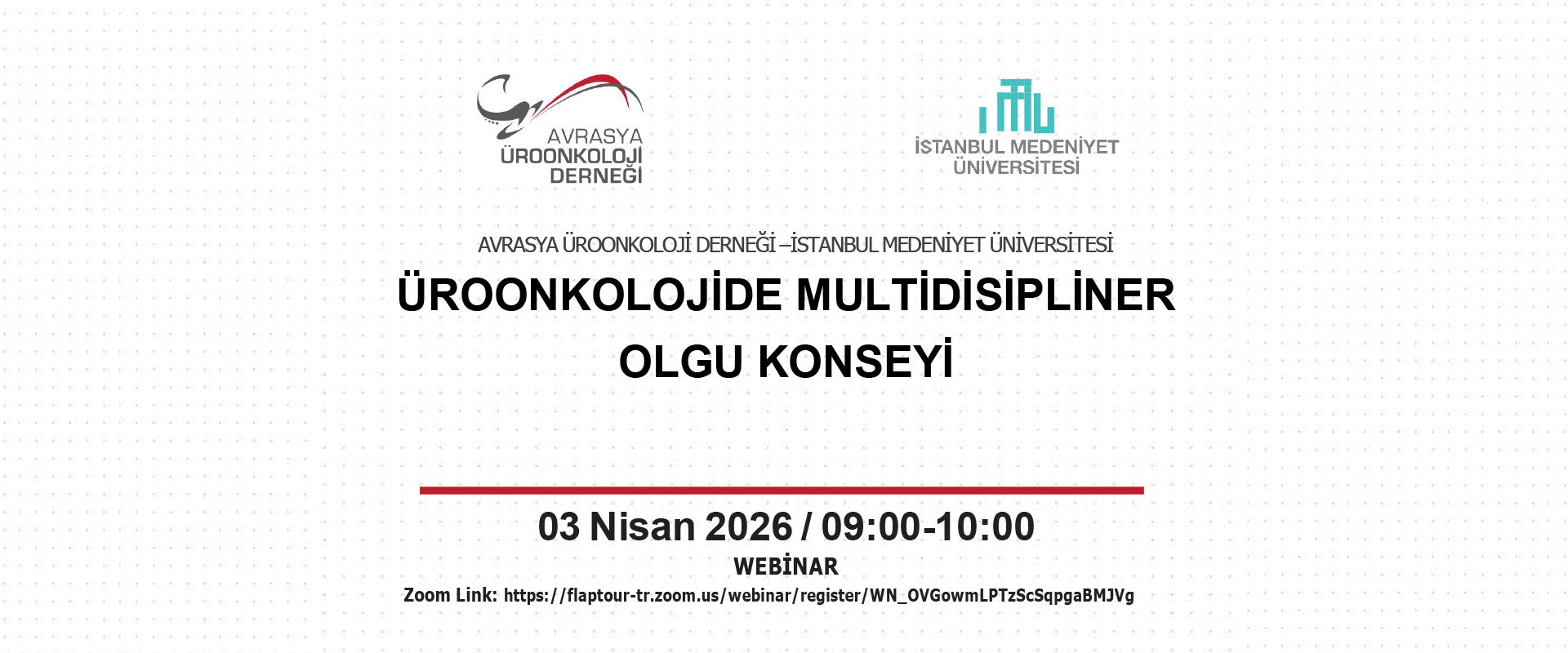 Webinar 3 Nisan-ÜROONKOLOJİDE MULTİDİSİPLİNER OLGU KONSEYİ