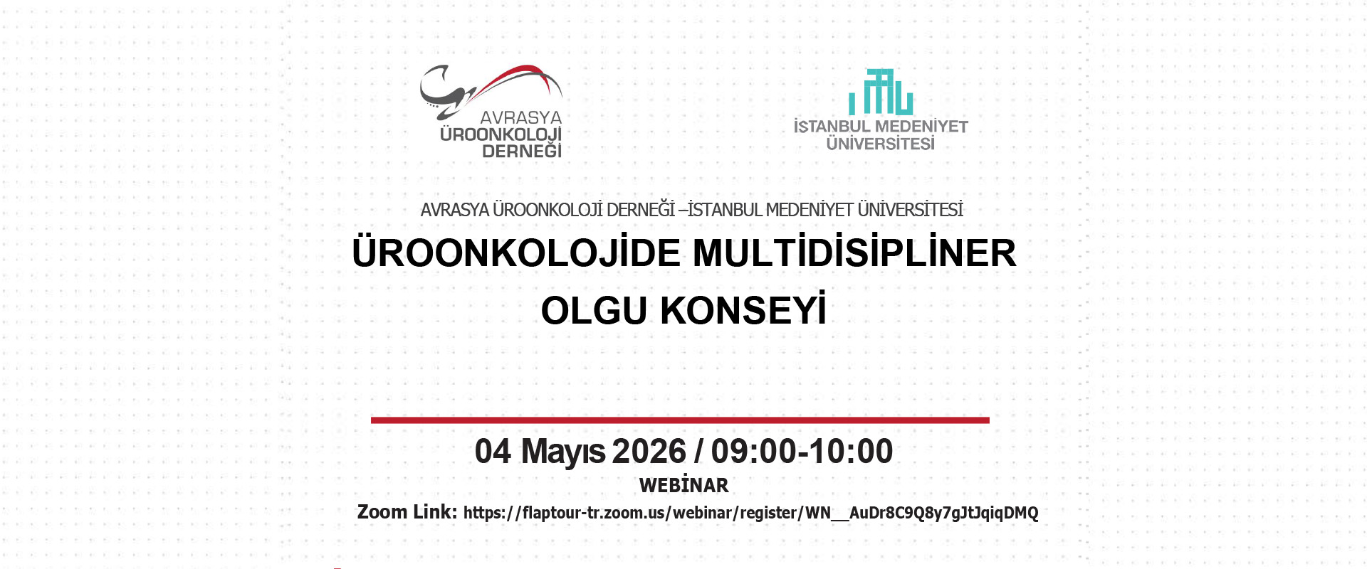 Weinar 4 MAYIS 2026-ÜROONKOLOJİDE MULTİDİSİPLİNER OLGU KONSEYİ