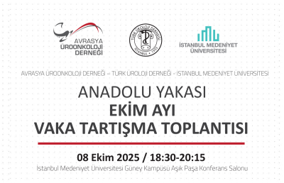 ANADOLU YAKASI EKİM AYI VAKA TARTIŞMA TOPLANTISI
